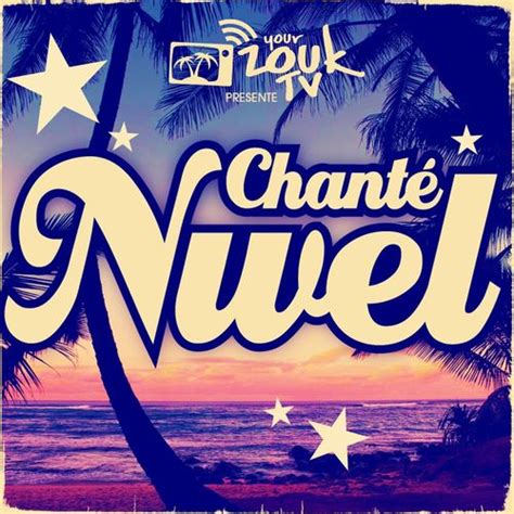 Chanté Nwel - Mix 