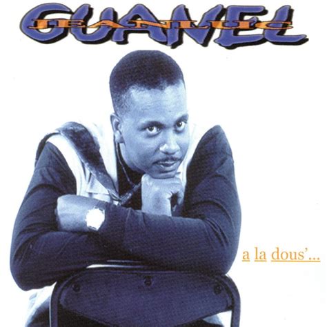 Jean-Luc Guanel - Lieve Doudou